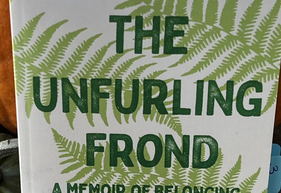 The Unfurling Frond by Rebecca Beardsall