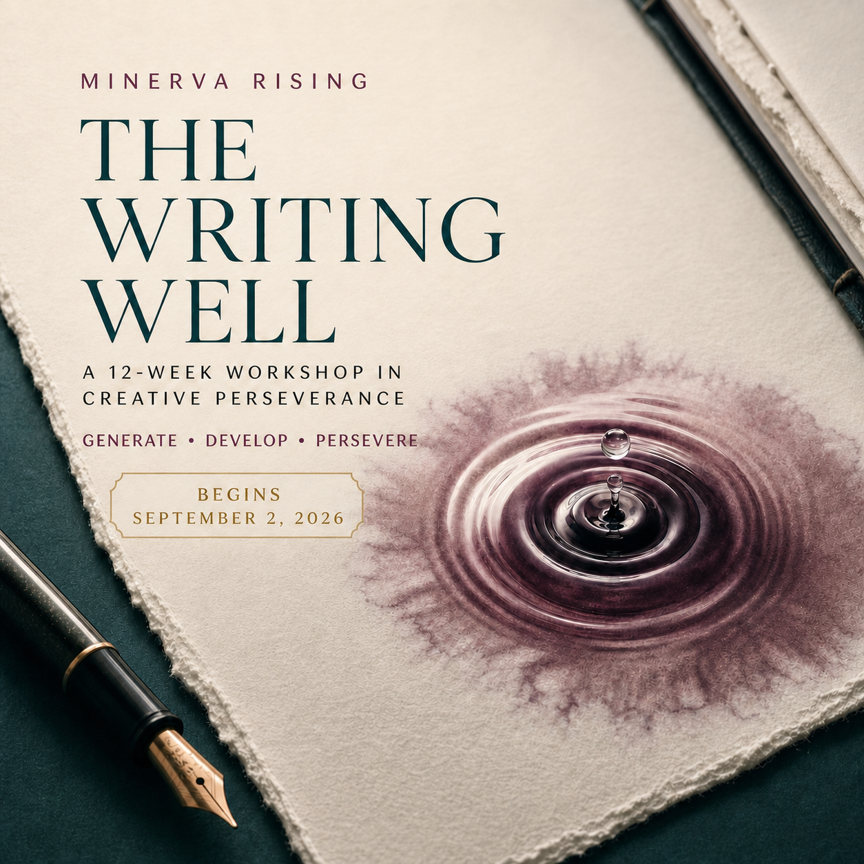 The Writing Well: A 12-Week Workshop in Creative Perseverance